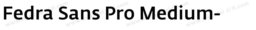 Fedra Sans Pro Medium字体转换